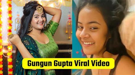 gungun gupta leaked video|WATCH GUNGUN GUPTA VIDEO LEAKED FULL GUNGUN。